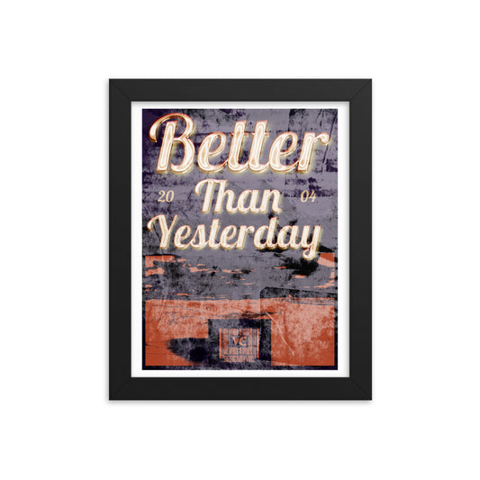 Better Than Yesterday Poster